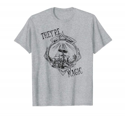 An image of a heather grey They're Magic Mushrooms T-shirt exclusively from Ganja Outpost